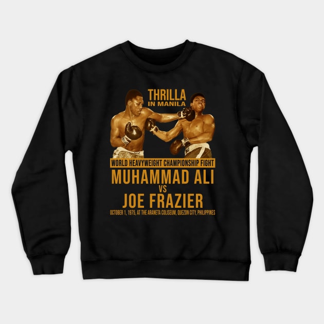 Thrilla in Manila Crewneck Sweatshirt by BukaGaPakeLibur